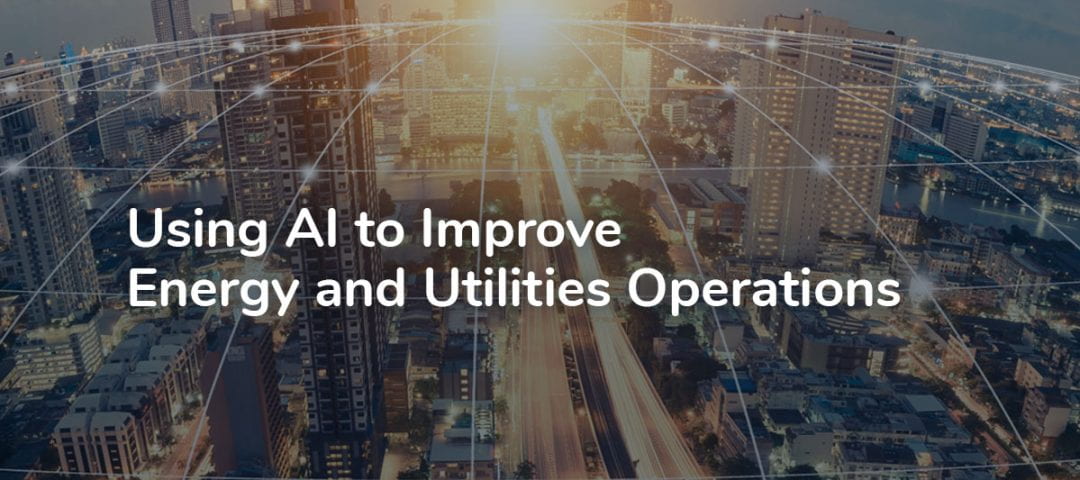 Energy and Utilities Operations